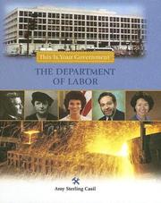 Cover of: The Department of Labor (This Is Your Government) by 