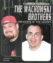 Cover of: The Wachowski brothers: creators of the Matrix