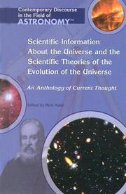 Cover of: Scientific Information About the Universe And the Scientific Theories of the Evolution of the Universe: An Anthology Of Current Thought (Contemporary Discourse in the Field of Astronomy)
