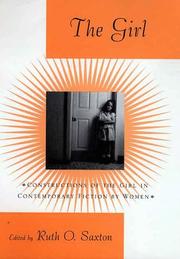 Cover of: The girl: constructions of the girl in contemporary fiction by women