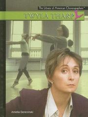 Cover of: Twyla Tharp (Library of American Choreographers) | Amelia Derezinski
