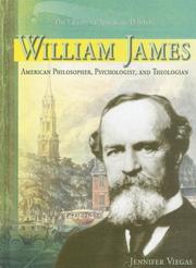 Cover of: William James: american philosopher, psychologist, and theologian