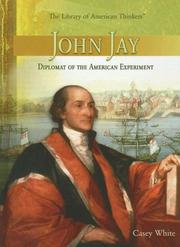 Cover of: John Jay: diplomat of the american experiment