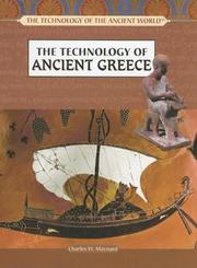Cover of: The technology of ancient Greece