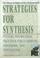 Cover of: Strategies for Synthesis