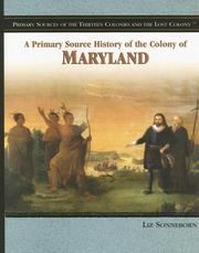 Cover of: The Colony of Maryland (Primary Sources of the Thirteen Colonies and the Lost Colony)