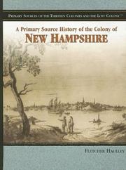 Cover of: A primary source history of the colony of New Hampshire