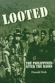 Cover of: Looted: the Philippines after the bases