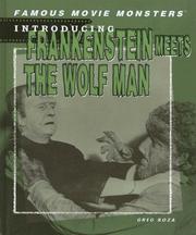 Frankenstein meets the Wolf Man by Greg Roza