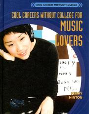 Cover of: Cool Careers Without College for Music Lovers (Cool Careers Without College)