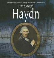 Cover of: Franz Joseph Haydn (Primary Source Library of Famous Composers) by 