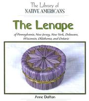 Cover of: The Lanape of Pennsylvania, New Jersey, New York, Delaware, Wisconsin, Oklahoma, And Ontario (The Library of Native Americans)