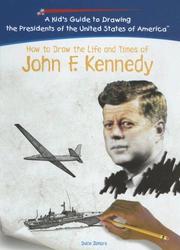 Cover of: How to draw the life and times of John Fitzgerald Kennedy