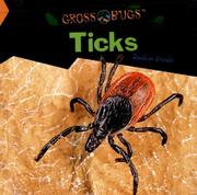 Cover of: Ticks (Gross Bugs)