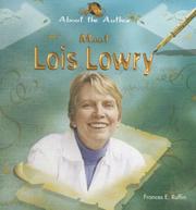 Cover of: Meet Lois Lowry by Frances E. Ruffin