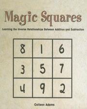Cover of: Magic Squares: Learning the Inverse Relationships Between Addition and Subtraction (Rosen Publishing Group's Reading Room Collection)