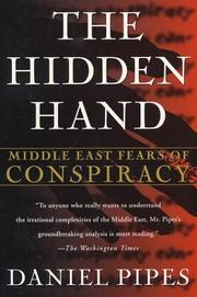 Cover of: The Hidden Hand: Middle East Fears of Conspiracy