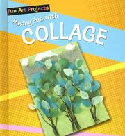 Cover of: Having Fun With Collage (Fun Art Projects) by Sarah Medina
