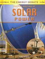 Cover of: The Pros and Cons of Solar Power (The Energy Debate)