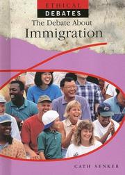 Cover of: The Debate About Immigration (Ethical Debates)