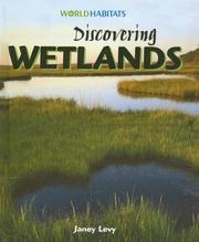 Cover of: Discovering Wetlands (World Habitats) by 