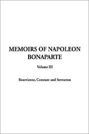 Cover of: Memoirs of Napoleon Bonaparte by Louis Antoine Fauvelet de Bourrienne