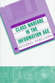 Cover of: Class warfare in the information age by Michael Perelman