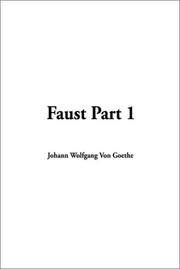 Cover of: Faust Part I by Johann Wolfgang von Goethe
