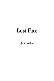 Cover of: Lost Face | Jack London