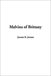 Cover of: Malvina of Brittany by Jerome Klapka Jerome