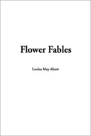 Cover of: Flower Fables | Louisa May Alcott