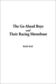 Cover of: The Go Ahead Boys and Their Racing Motorboat