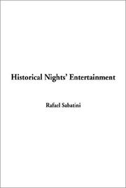 Cover of: Historical Nights' Entertainment by Rafael Sabatini, Rafael Sabatini