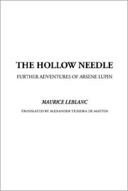 Cover of: Hollow Needle, the Further Adventures of Arsene Lupin by Maurice Leblanc