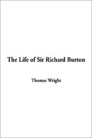 Cover of: The Life of Sir Richard Burton by Thomas Wright, Thomas Wright