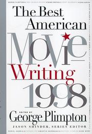 The Best American Movie Writing 1998 (Serial) by George Plimpton, Jason Shinder
