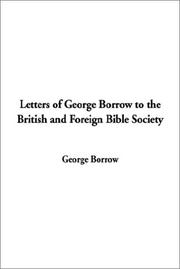 Cover of: Letters of George Borrow to the British and Foreign Bible Society by George Henry Borrow