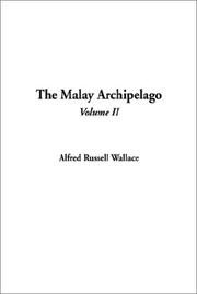 Cover of: The Malay Archipelago by Alfred Russel Wallace