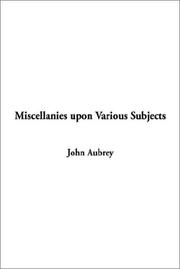 Cover of: Miscellanies upon Various Subjects by John Aubrey