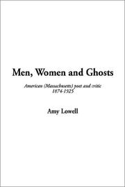 Cover of: Men, Women and Ghosts by Amy Lowell