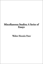 Cover of: Miscellaneous Studies; A Series of Essays by Walter Pater