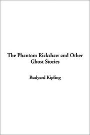 Cover of: The Phantom Rickshaw and Other Ghost Stories by Rudyard Kipling