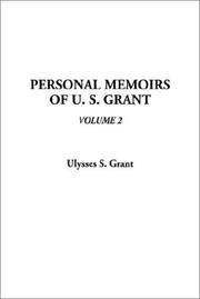 Cover of: Personal Memoirs of U. S. Grant by Ulysses S. Grant