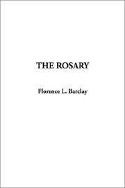 Cover of: The Rosary by Barclay, Florence L., Barclay, Florence L.