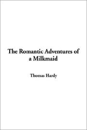 Cover of: The Romantic Adventures of a Milkmaid