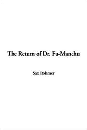 Cover of: The Return of Dr. Fu-Manchu by Sax Rohmer