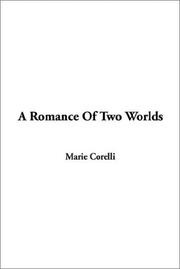 Cover of: A Romance of Two Worlds by Marie Corelli