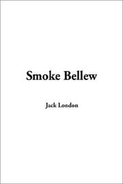 Cover of: Smoke Bellew by Jack London