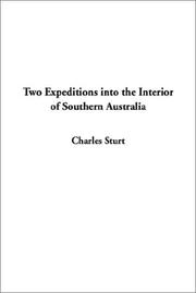 Cover of: Two Expeditions into the Interior of Southern Australia by Charles Sturt