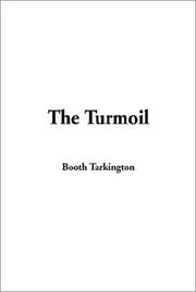 Cover of: The Turmoil by Booth Tarkington